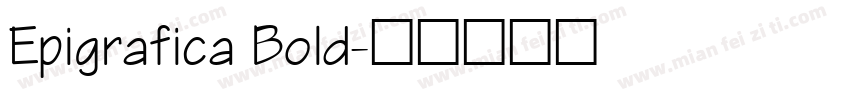 Epigrafica Bold字体转换